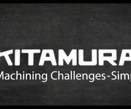 Kitamura Machinery - The Best Machine. Period